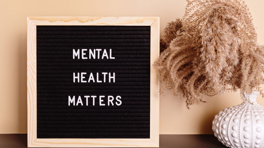 Mental health matters sign board